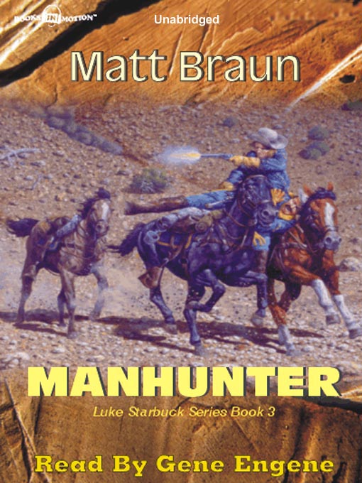 Title details for Manhunter by Matt Braun - Available